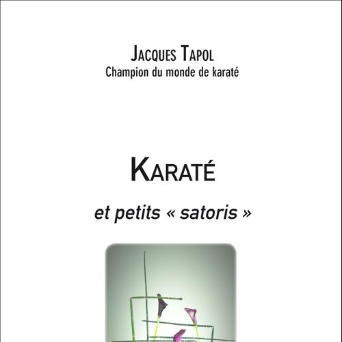 Karaté et petits « satoris »