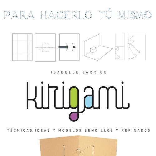 Kirigami - Para hacerlo tú mismo