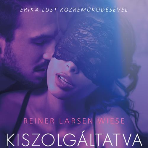 Kiszolgáltatva a mesteremnek – Szex és erotika