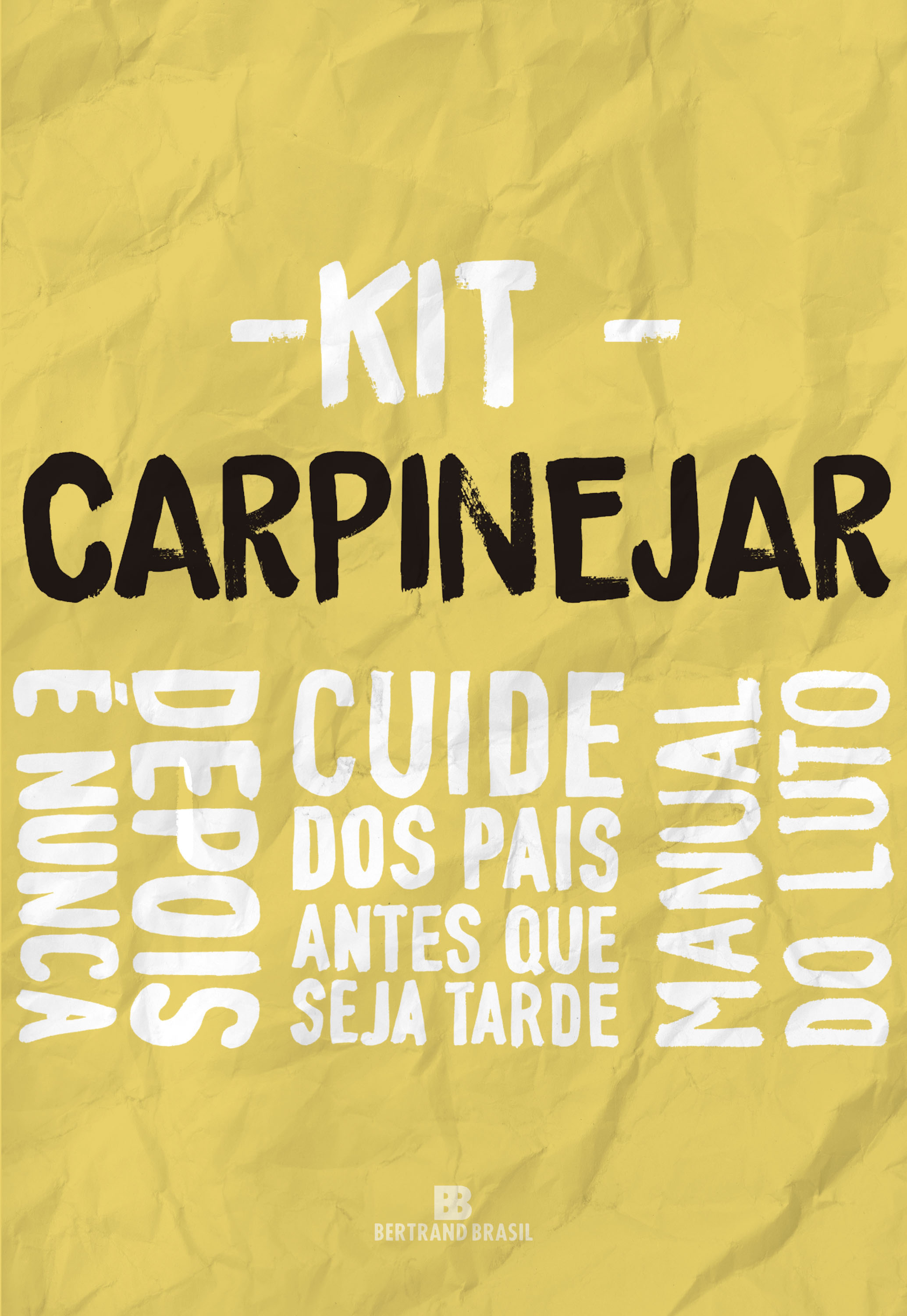 Kit Carpinejar: Cuide dos pais antes que seja tarde + Depois é nunca + Manual do luto