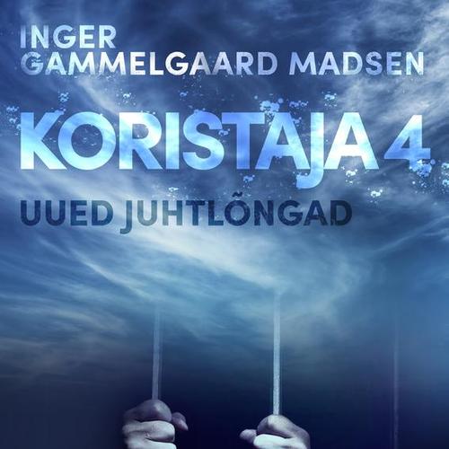 Koristaja 4: Uued juhtlõngad