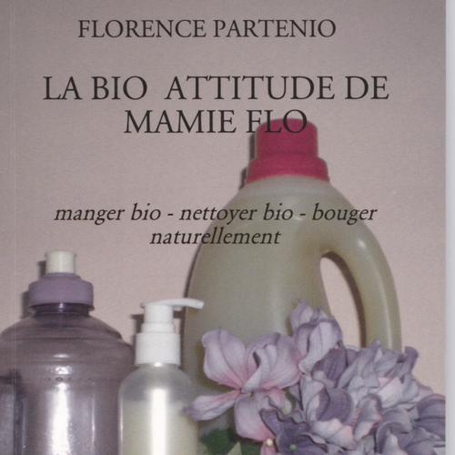 LA BIO ATTITUDE DE MAMIE FLO