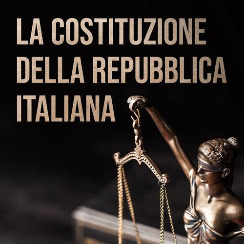 La costituzione della Repubblica Italiana