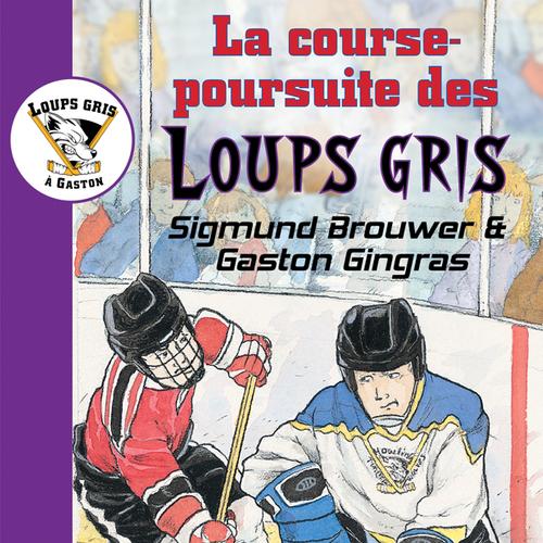 La course-poursuite des Loups gris