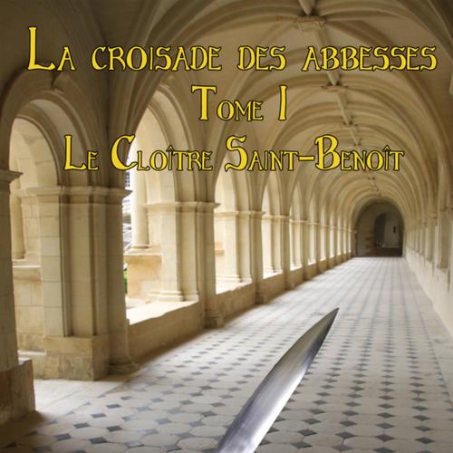 La Croisade des Abbesses