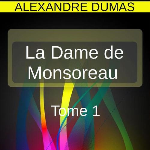 La Dame de Monsoreau 1