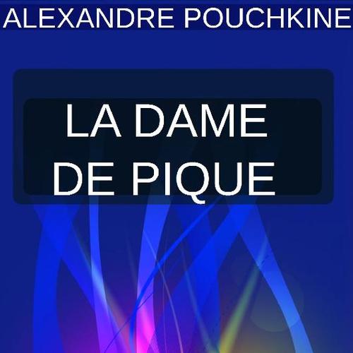 LA DAME DE PIQUE