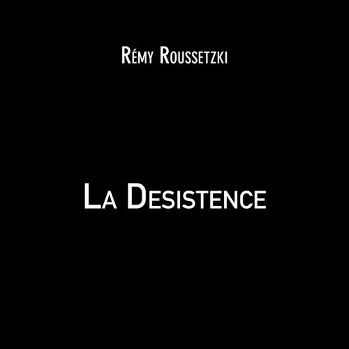 La Desistence