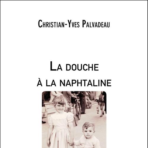 La douche à la naphtaline