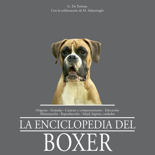 La enciclopedia del boxer