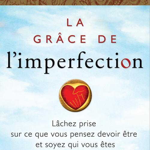 La grâce de l'imperfection