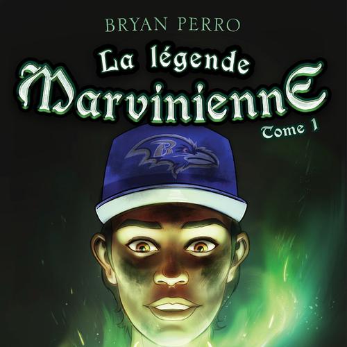 La légende Marvinienne, tome 1 - Le Calcinateur entre en scène