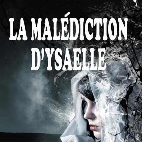 La Malédiction d'Ysaelle