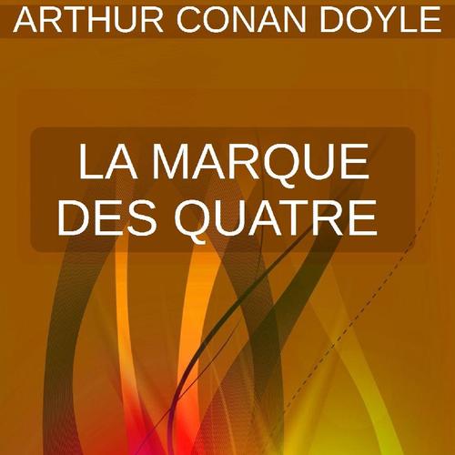 LA MARQUE DES QUATRE