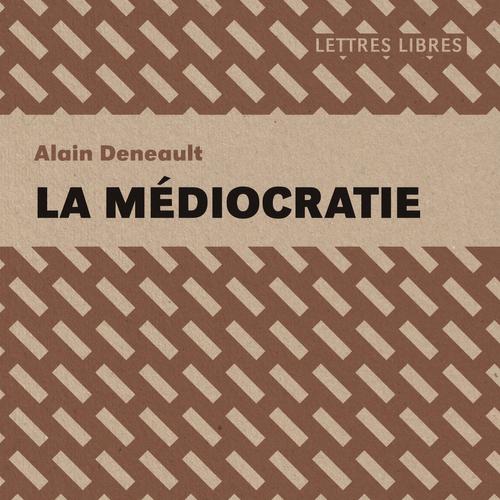 La médiocratie