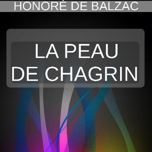 LA PEAU DE CHAGRIN