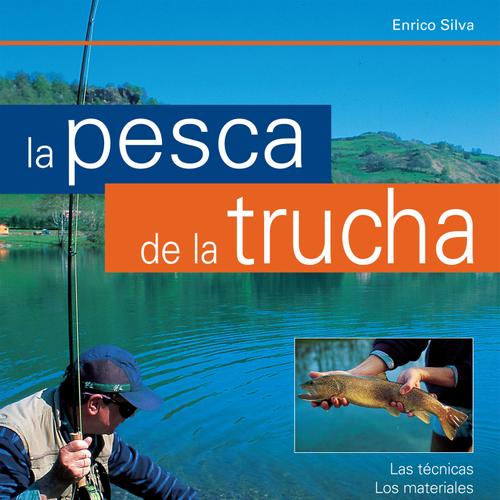 La pesca de la trucha