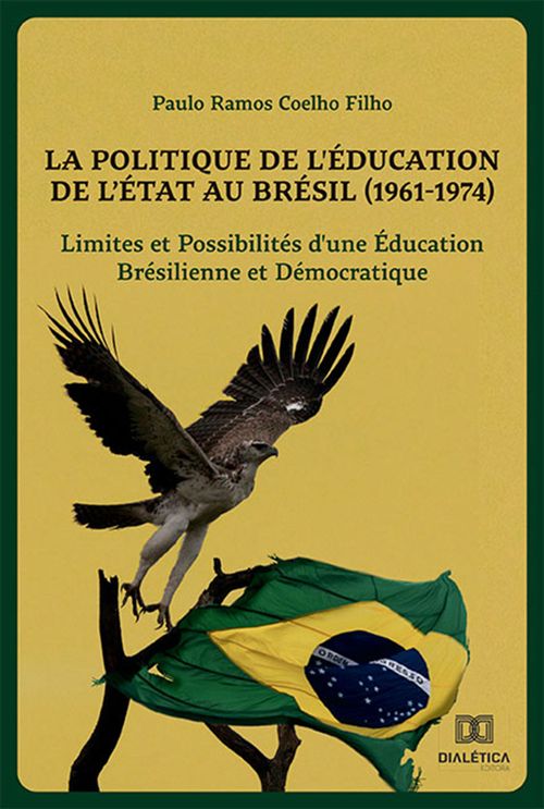 La Politique de l'Éducation de l'État au Brésil (1961-1974)
