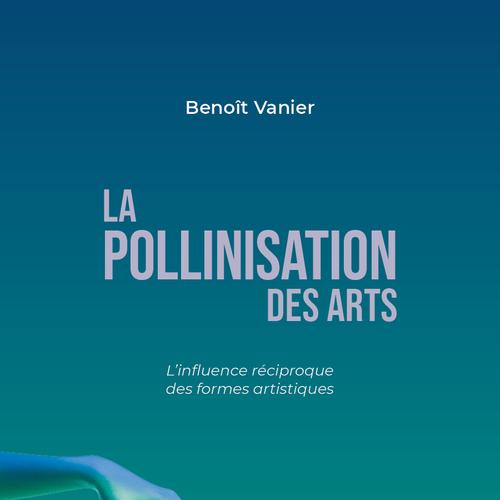 La pollinisation des arts