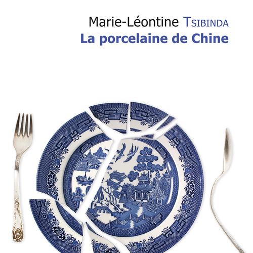 La porcelaine de Chine