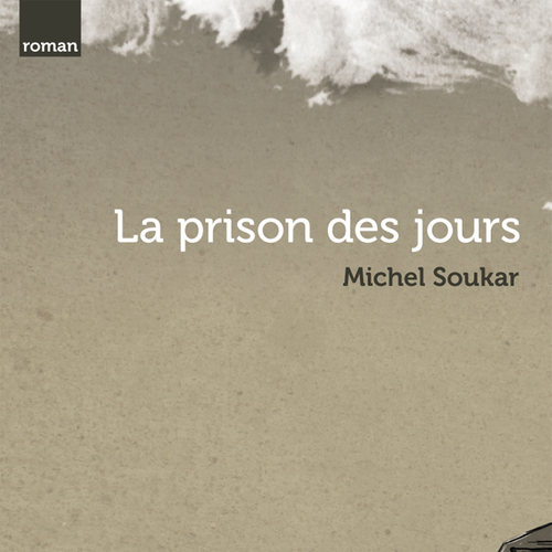 La prison des jours