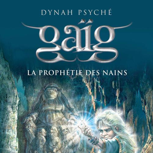 La prophétie des Nains