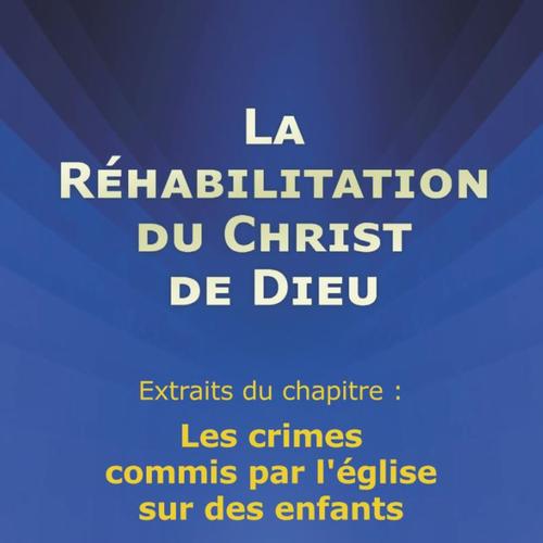 LA REHABILITATION DU CHRIST DE DIEU