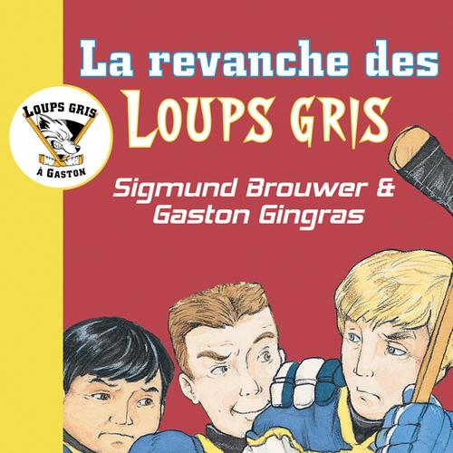 La revanche des Loups gris