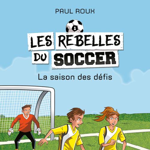 La saison des défis