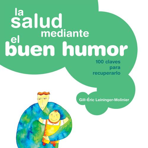 La salud mediante el buen humor