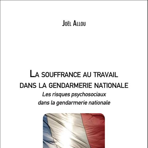 La souffrance au travail dans la gendarmerie nationale