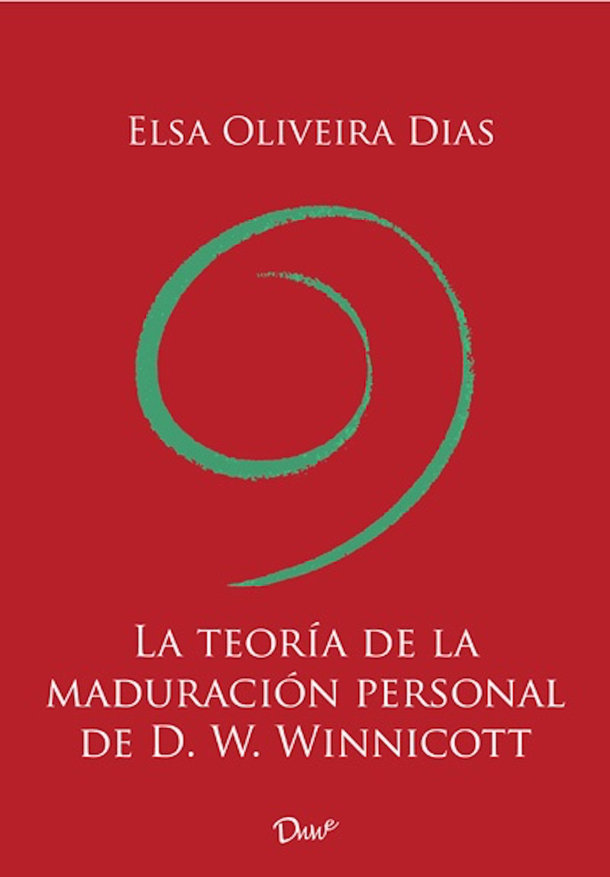 La teoría de la maduración personal de D. W. Winnicott