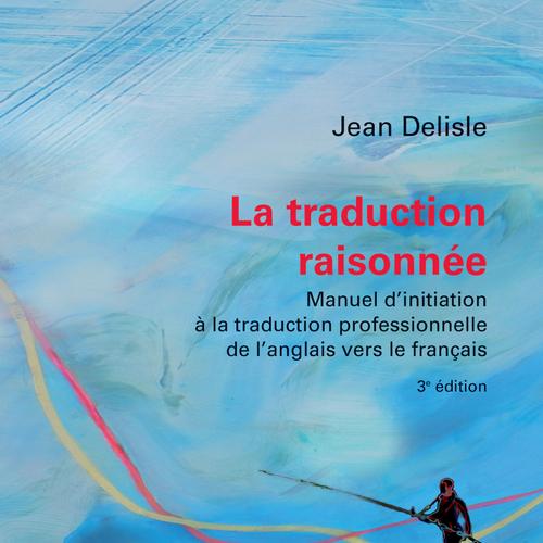 La traduction raisonnée, 3e édition