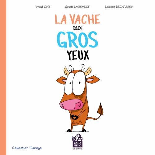 La vache aux gros yeux