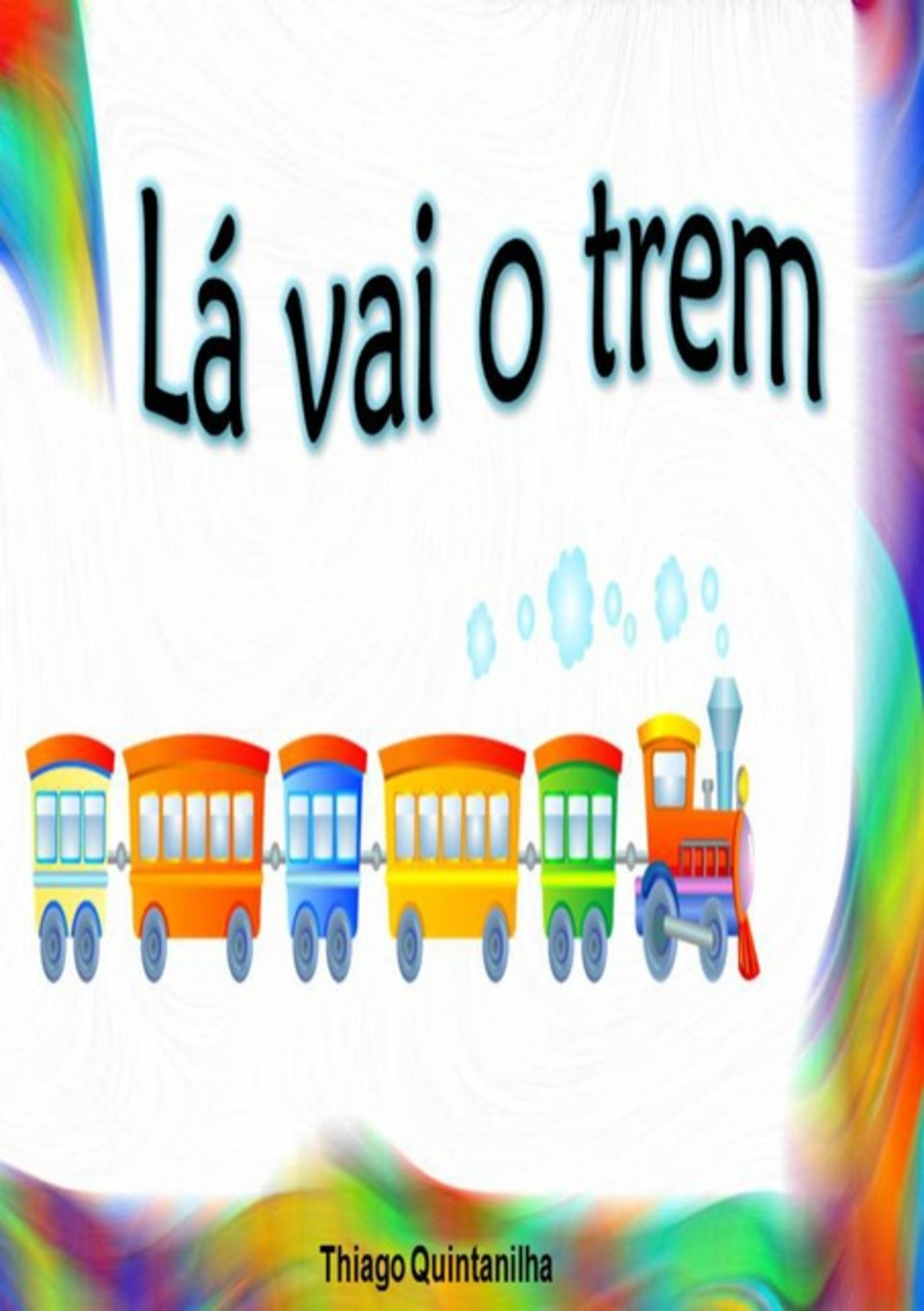 Lá Vai O Trem