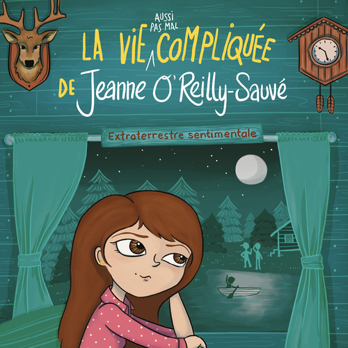 La vie (aussi pas mal) compliquée de Jeanne O'Reilly Sauvé