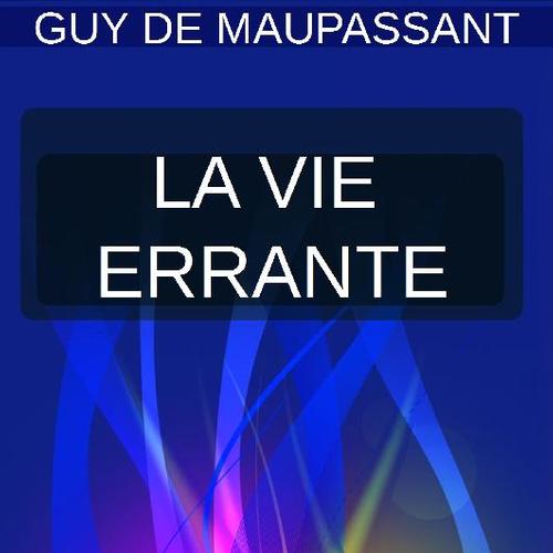 LA VIE ERRANTE