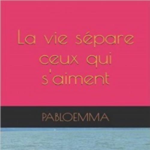 La vie sépare ceux qui s'aiment