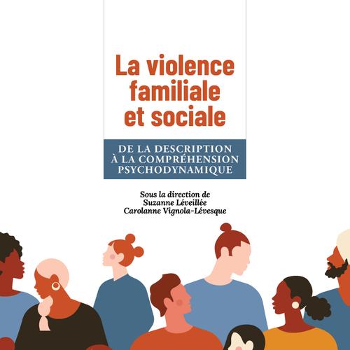 La violence familiale et sociale