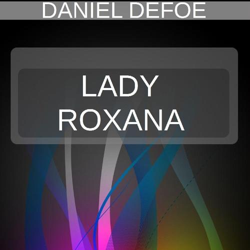 LADY ROXANA