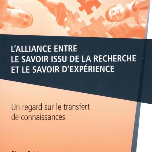 L'alliance entre le savoir issu de la recherche et le savoir