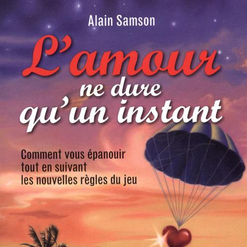 L'amour ne dure qu'un instant