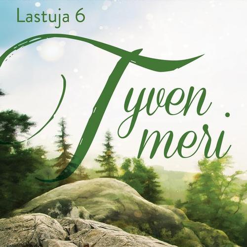 Lastuja 6 'Tyven meri'