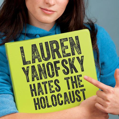 Lauren Yanofsky Hates the Holocaust