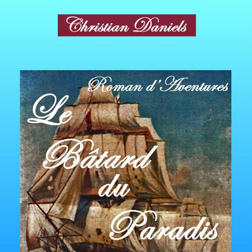 LE BÂTARD DU PARADIS