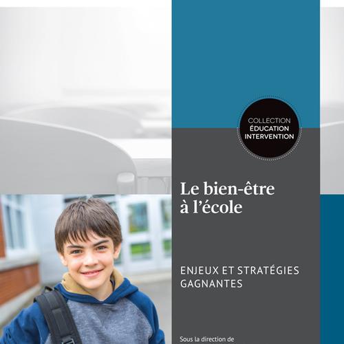 Le bien-être à l'école: enjeux et stratégies gagnantes