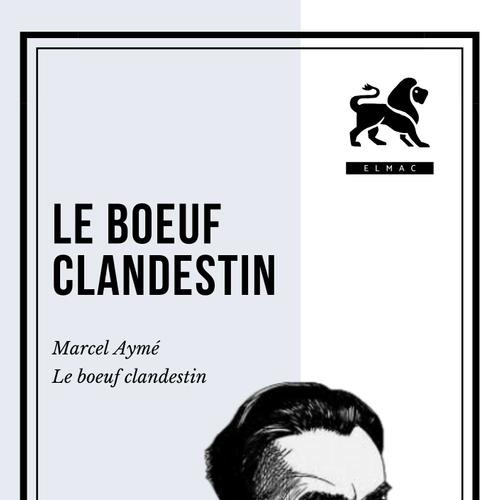 Le boeuf clandestin