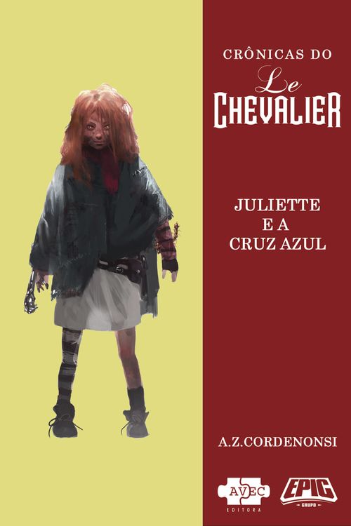 Le Chevalier: Juliette e a Cruz Azul