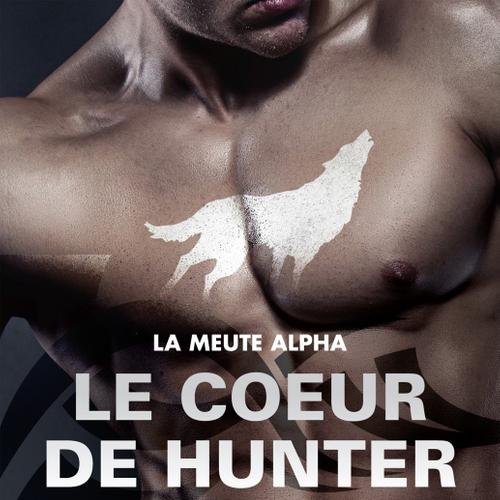 Le coeur de Hunter