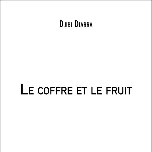 Le coffre et le fruit